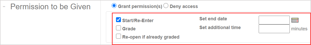 The specific permissions of start or re-enter, grade, re-open, set end date, and set additional time are highlighted.